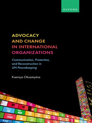 cover image of Advocacy and Change in International Organizations